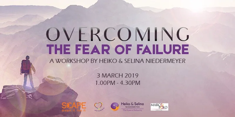 A Half-day Workshop on releasing and resolving the fear of failure - Sun, 3rd Mar 2019