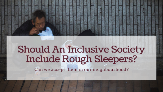 Should an inclusive society include rough sleepers