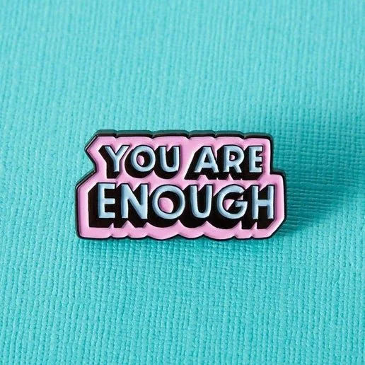Punky Pin - You Are Enough Soft Enamel