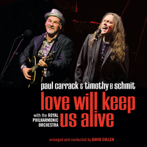 Love Will Keep Us Alive (with Timothy B. Schmit)