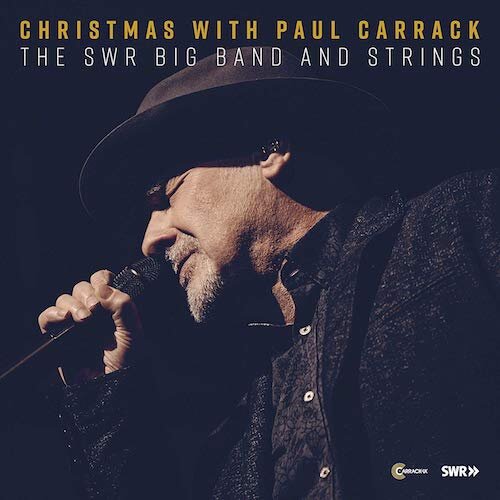 Christmas with Paul Carrack (ft. The SWR Big Band and Strings)