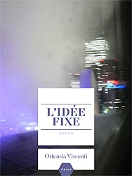 L'IDÉE FIXE