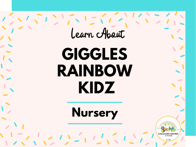 Gigges Rainbow Kidz Childcare Centre, is our nursery for children aged 6 months to 2 years.