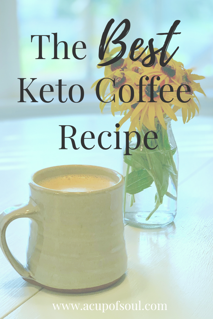 The Coffee Recipe You'll Get Up Early to Make Creamy Keto Coffee — A