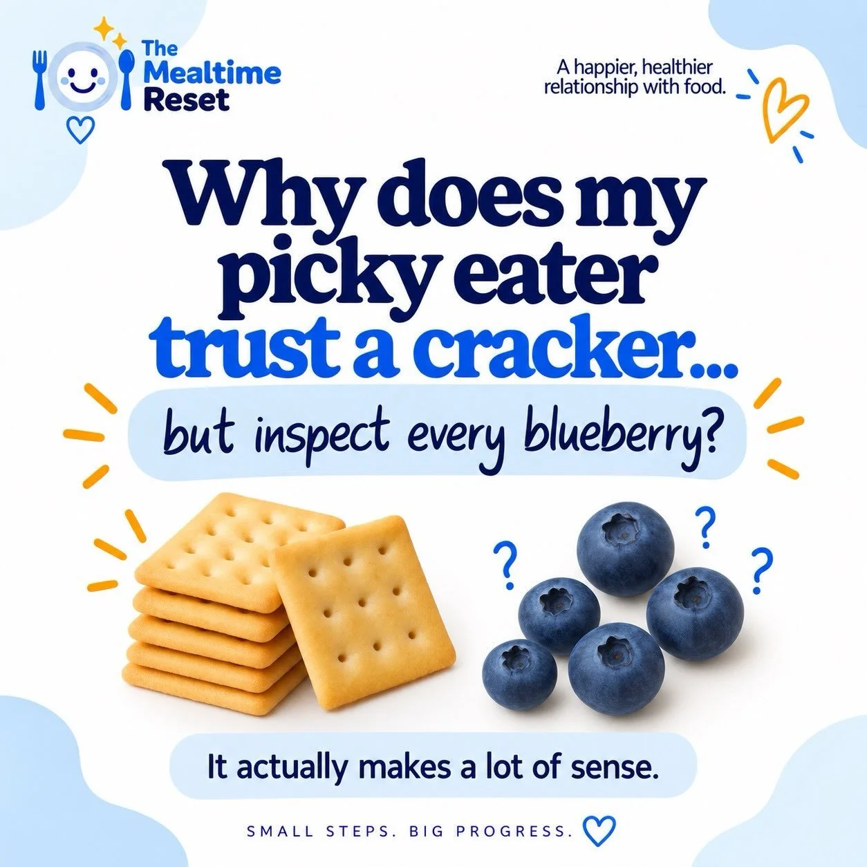 It actually makes a lot of sense!

Crackers are predictable. 

Same shape.
Same color.
Same crunch.
Same taste.

Every single time.

For a cautious eater, predictability can feel safe.

But a blueberry? 🫐 A gamble!

One is firm.
One is mushy.
One is
