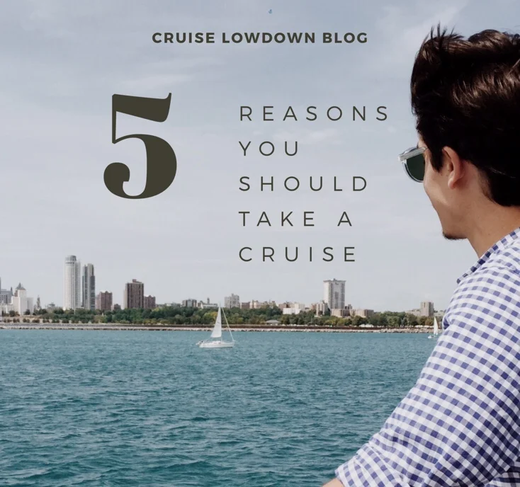 5 Reasons You Really Should Try A Cruise