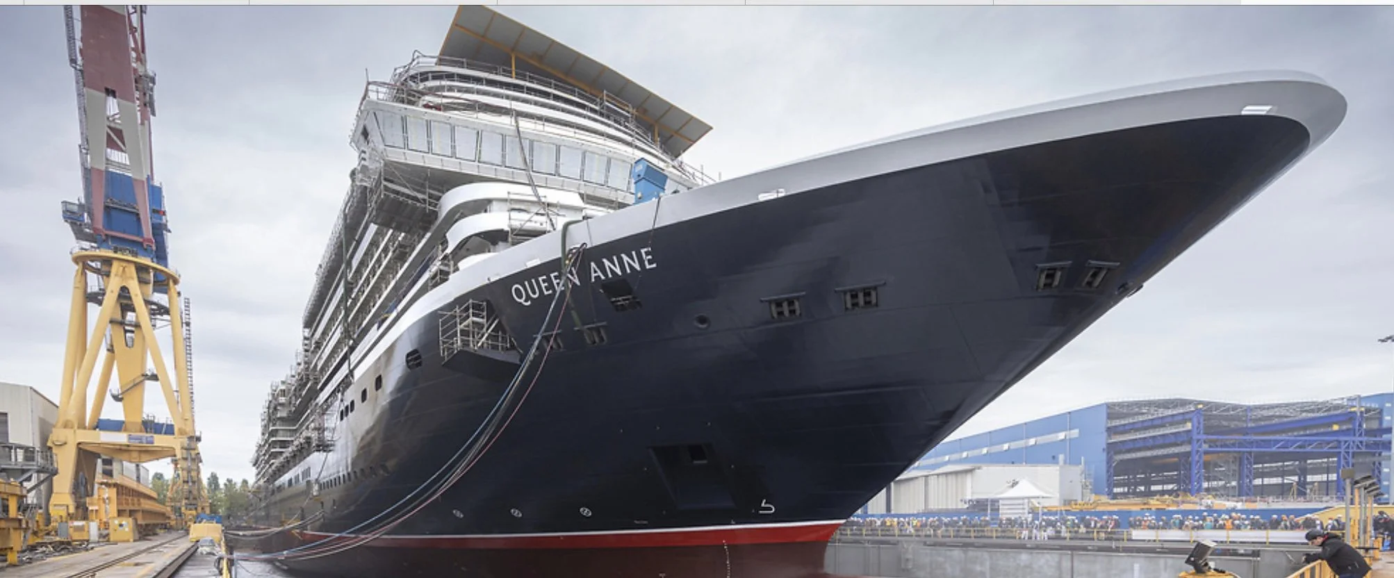 Cunard Queen Anne Float Out