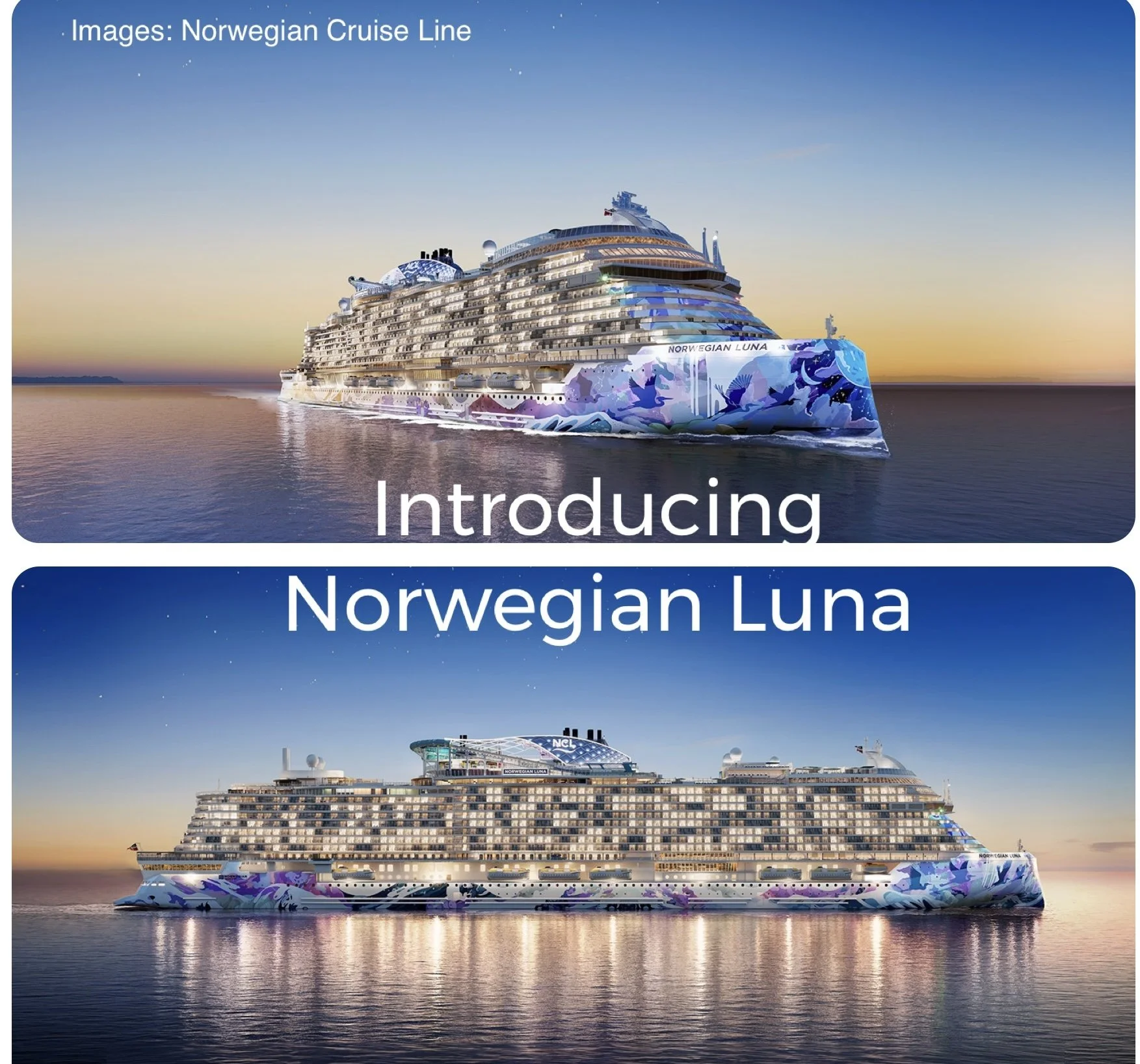 Introducing Norwegian Luna - Norwegian Cruise Line’s  New Prima Plus Class Ship