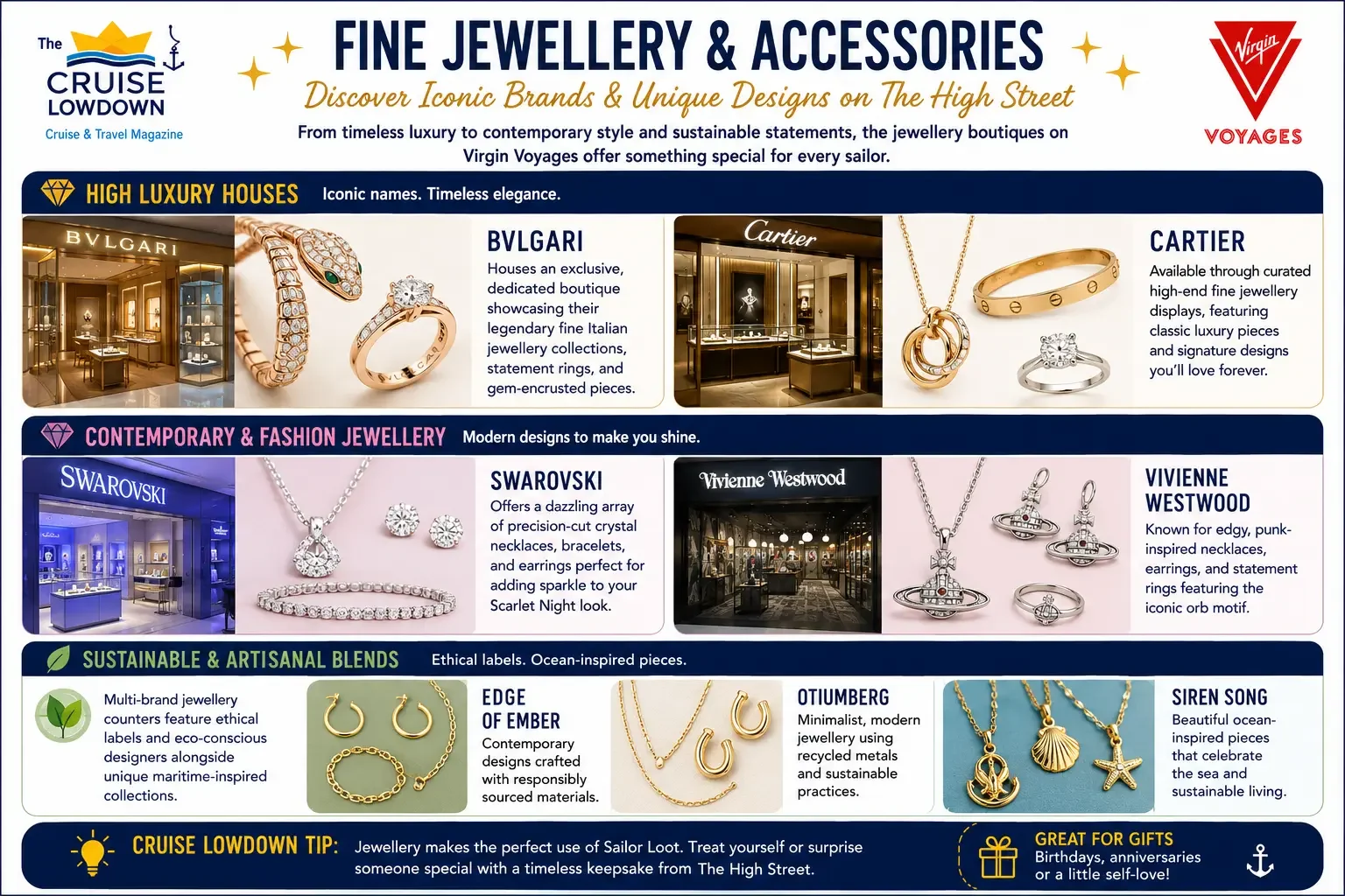 Luxury Jewllery Brands available on Virgin Voyages High Street Virgin Voyages including Bvlgari, Cartier, Vivienne Westwood, Swarovski, and sustainable and artisanal brands.