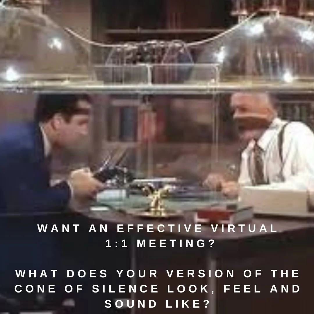 Build Your Cone of Silence:  3 Tips for Achieving Trusted Virtual 1-on-1 meetings 