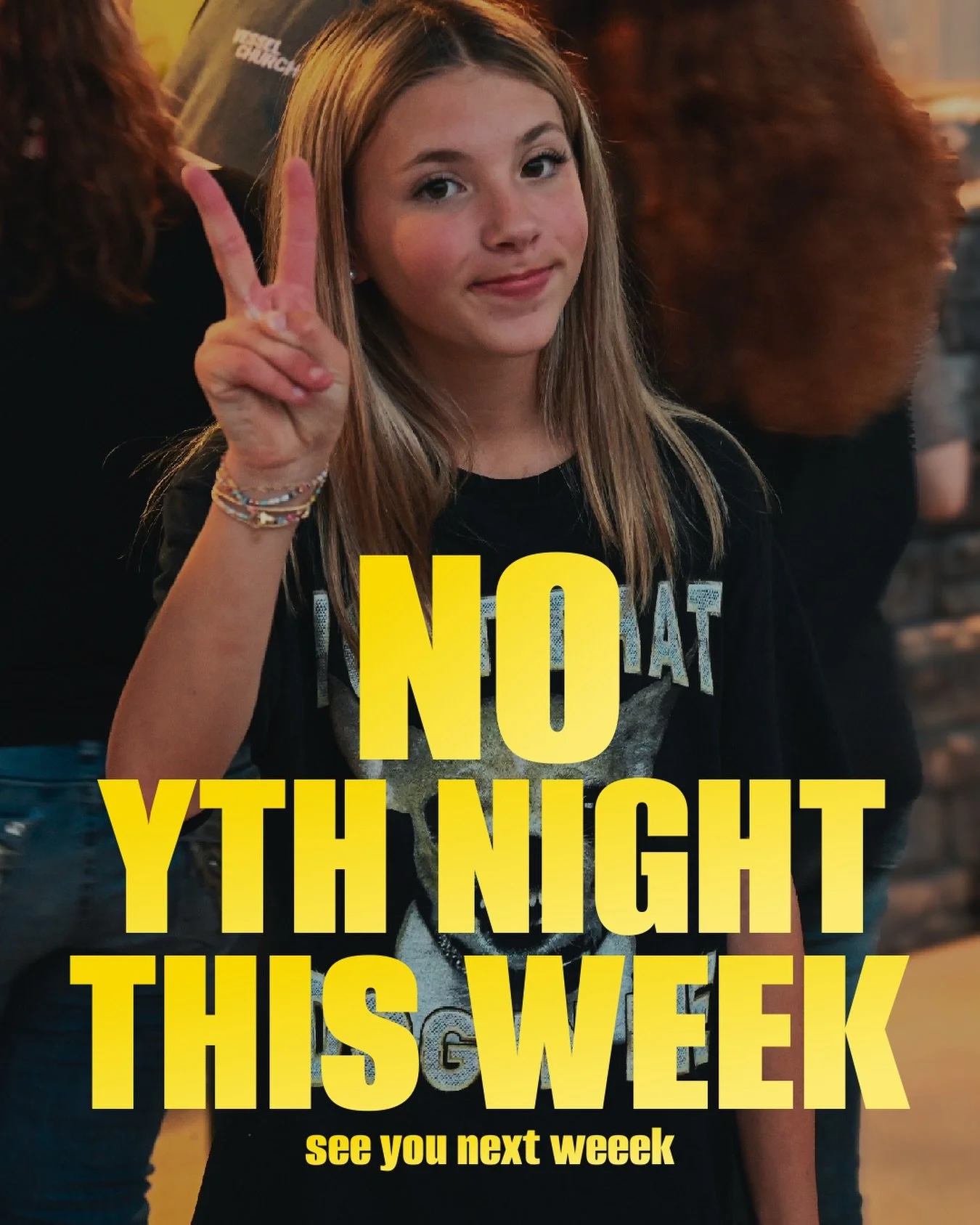 NO YTH NIGHT TONIGHT SEE YOU ALL NEXT WEEK