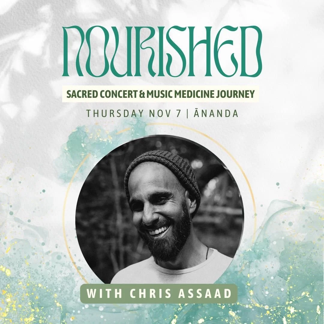 NOURISHED Music Medicine Concert @ Ānanda (TORONTO)