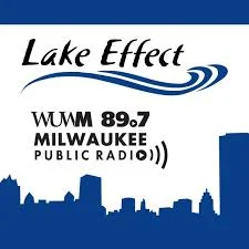 Audio: Milwaukee Public Radio: Lake Effect