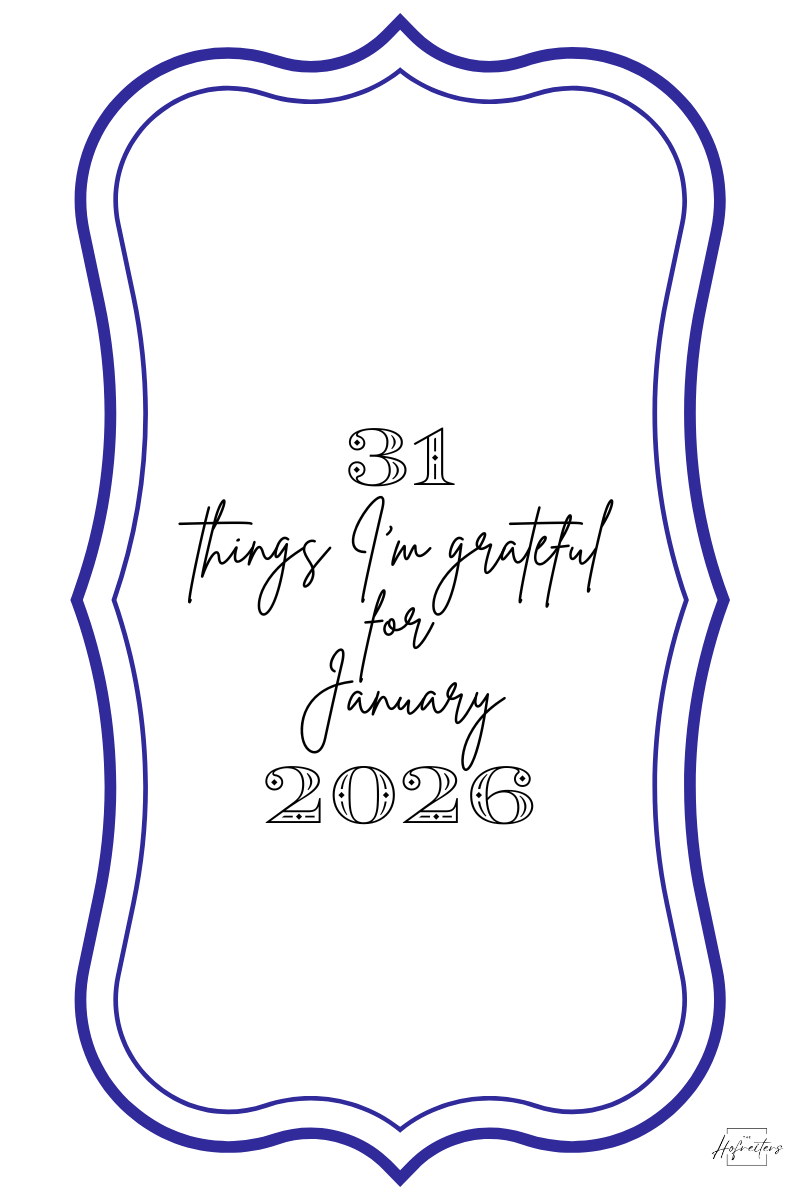 31 Things I am Grateful for January 2026