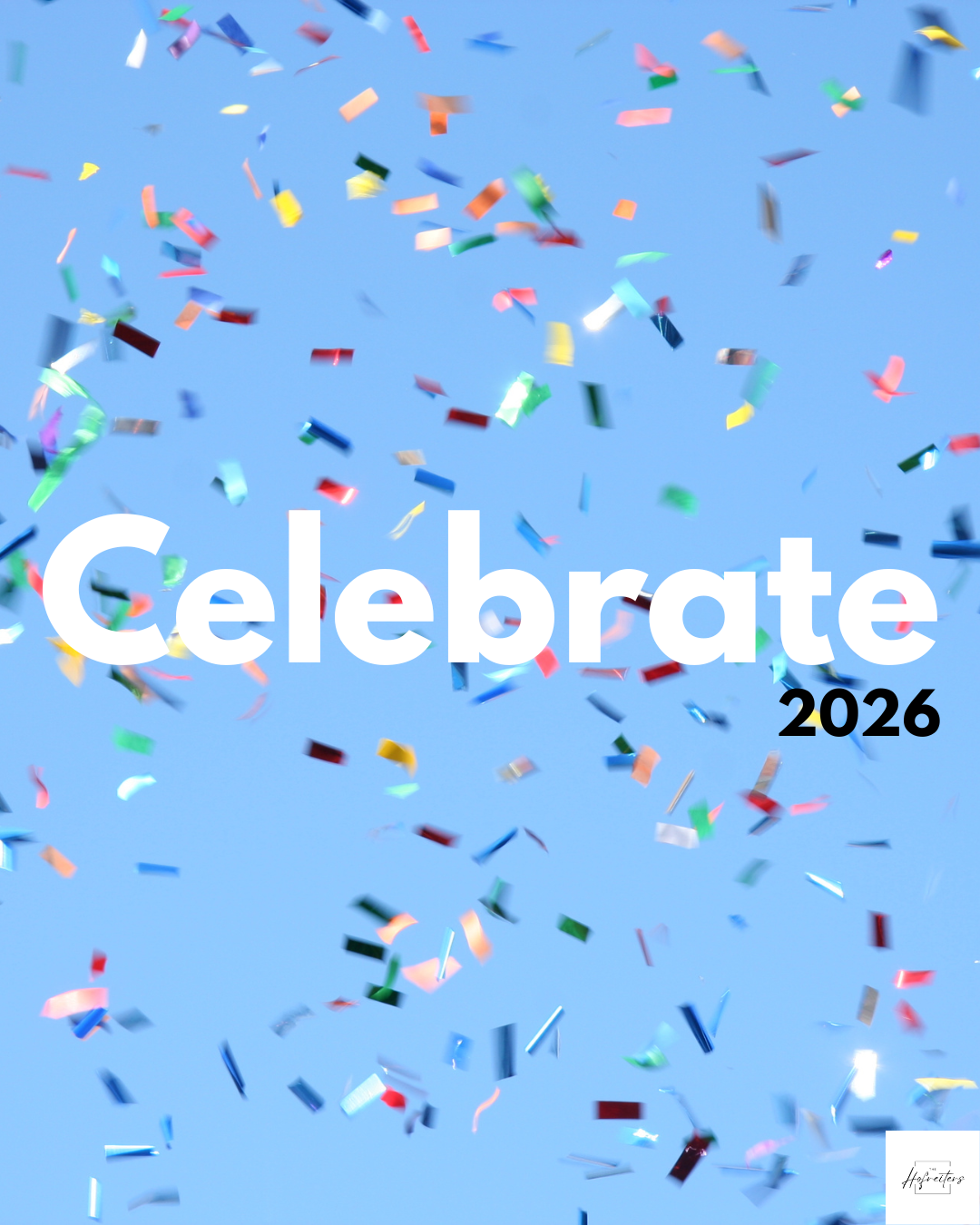2026 Word of the Year: Celebrate