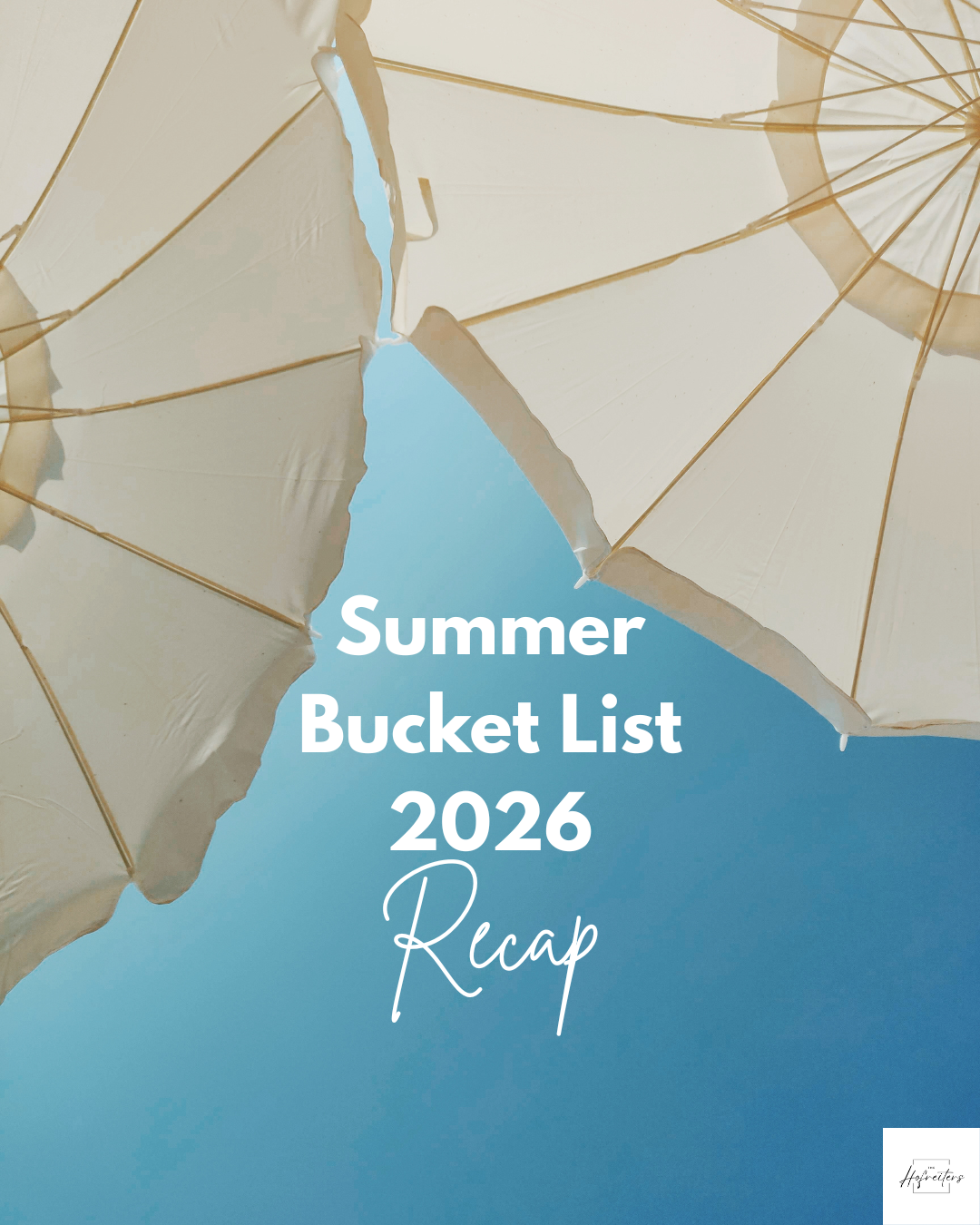 Summer Bucket List Recap