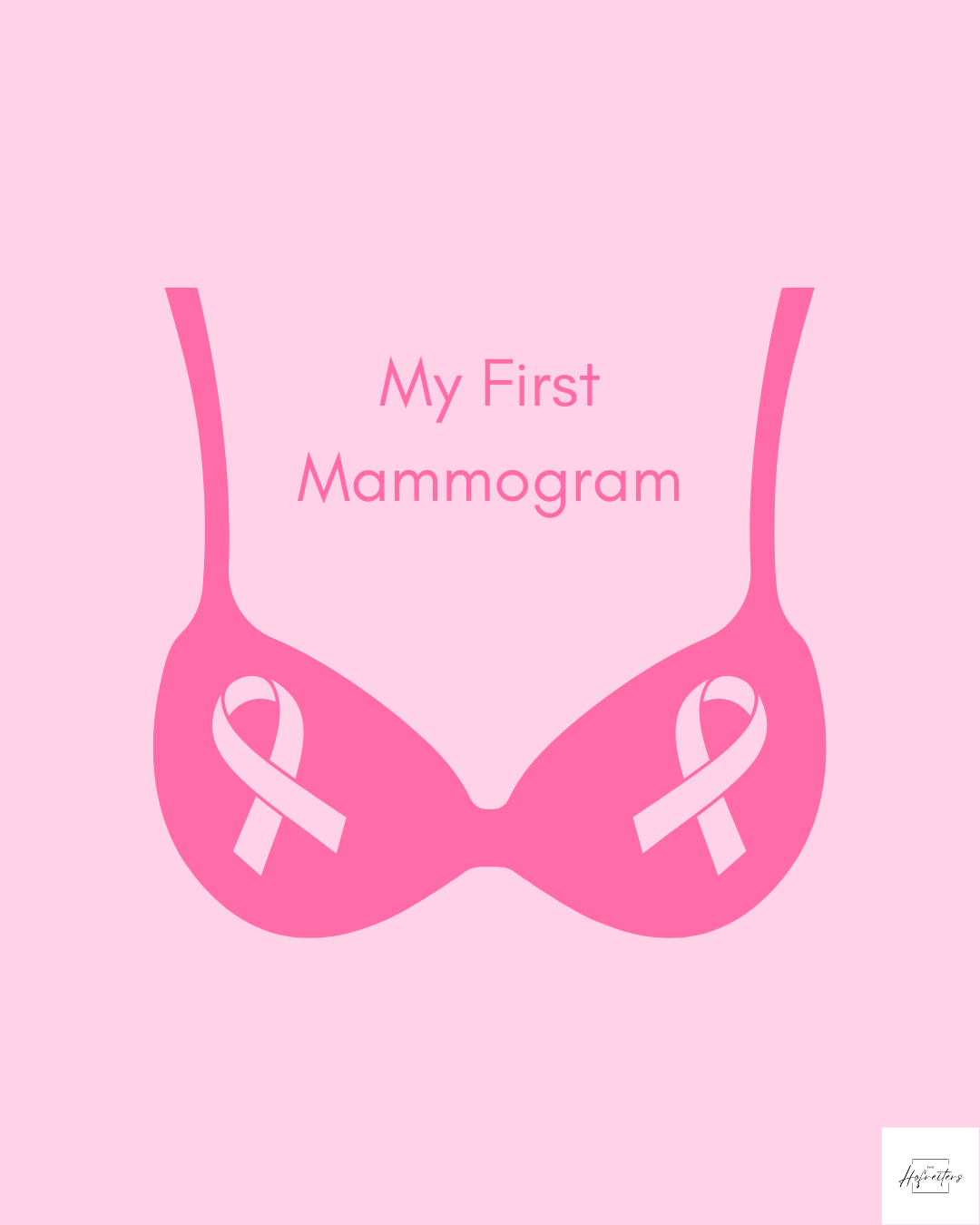 My First Mammogram