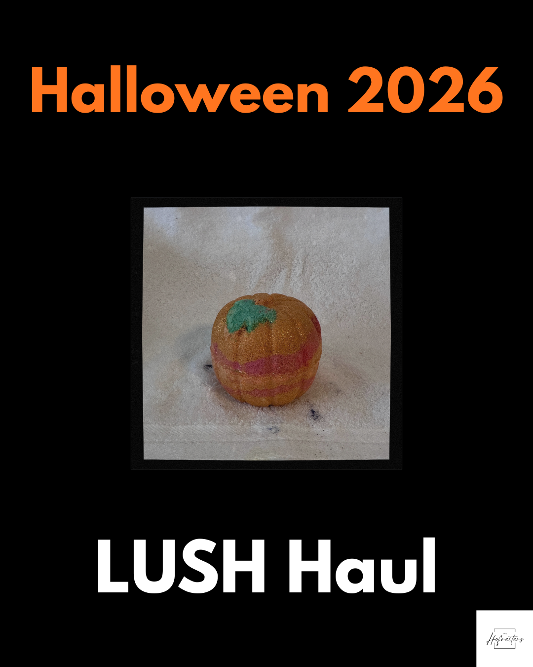 Halloween 2026 LUSH Haul