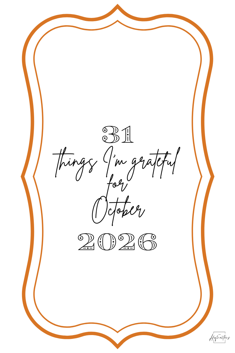 31 Things I'm Grateful for October 2026