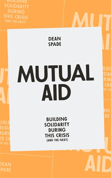 Mutual Aid Dean Spade.png