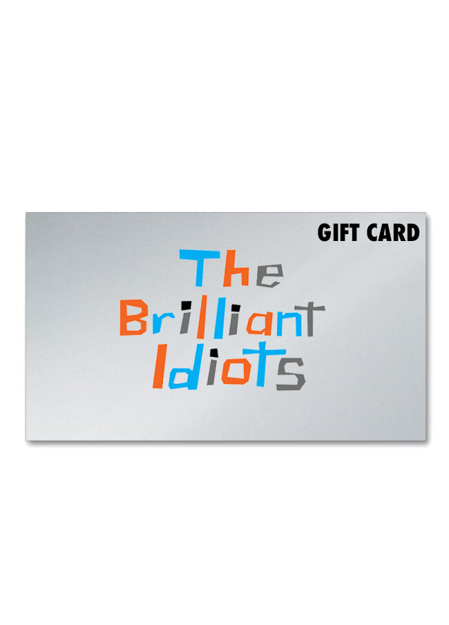 Brilliant Idiots Gift Card (digital)