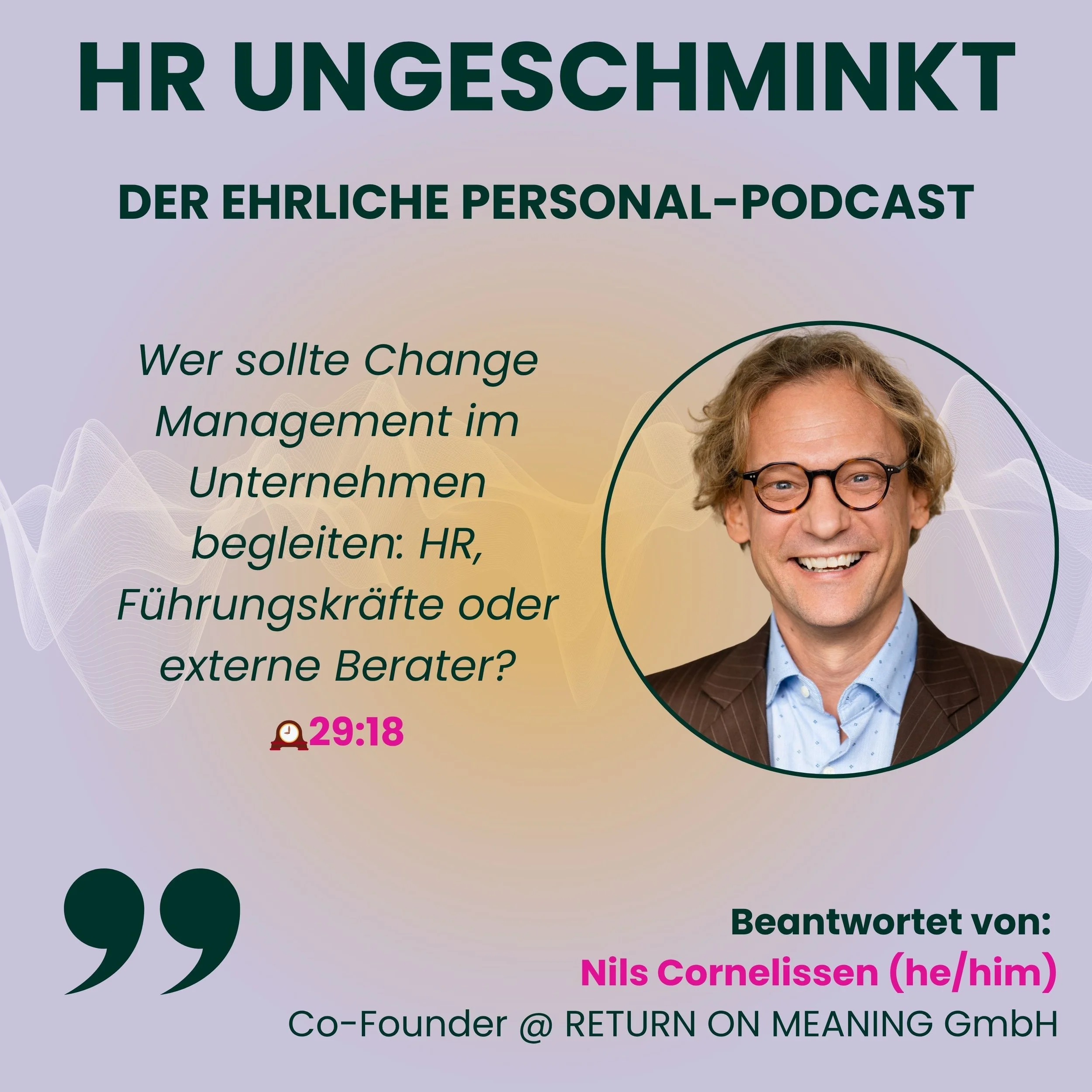 New podcast episode at 'HR Ungeschminkt': Transformation that brings people along