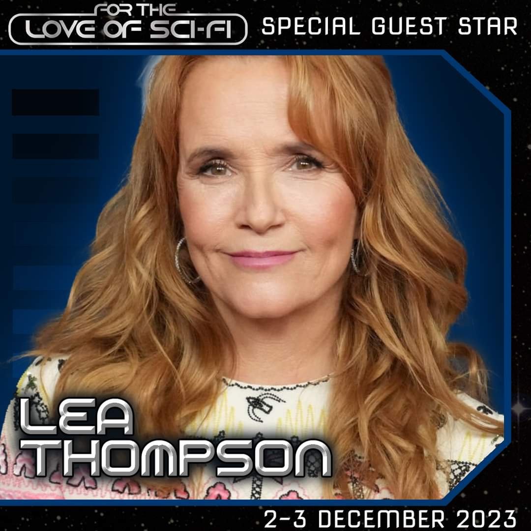 Meet Lea Thompson at For the Love of Sci-Fi December 2-3, 2023 — Manchester, England