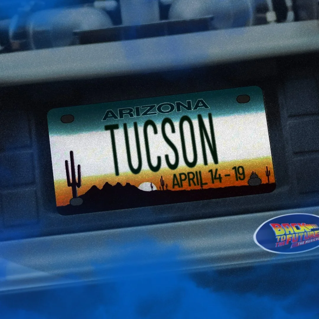 See 'Back to the Future: The Musical' April 14-19, 2026 — Tucson, Arizona