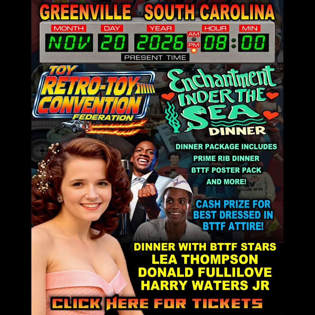 Meet Lea Thompson, Donald Fullilove, and Harry Waters Jr. at the Retro-Toy Con November 20-22, 2026 — Greenville, South Carolina