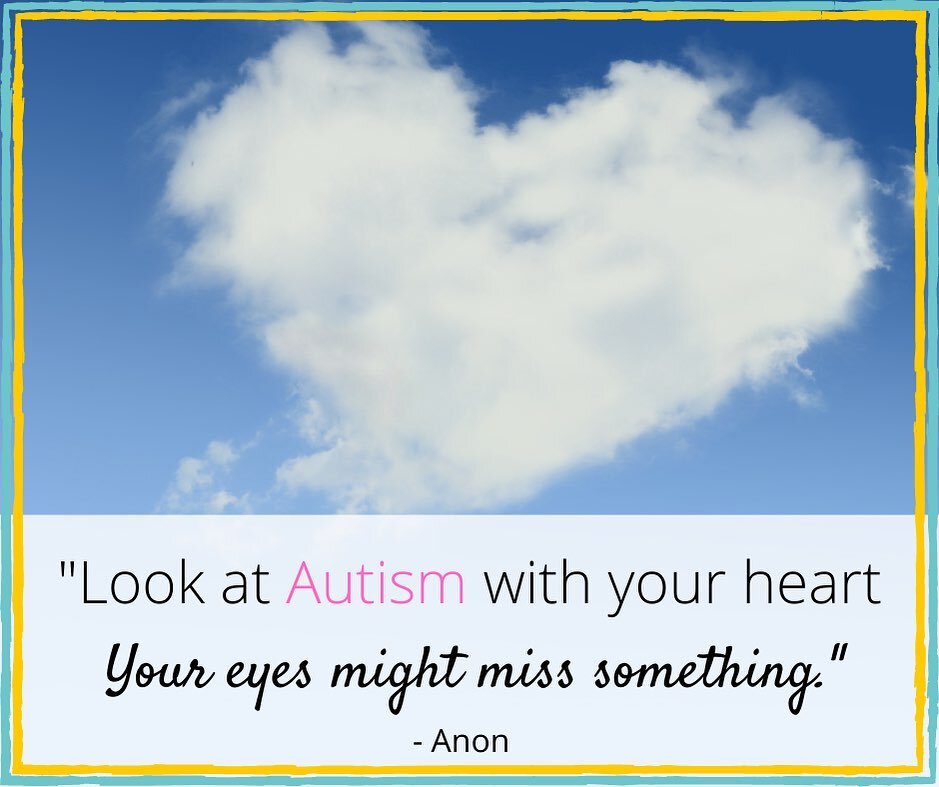 With Autism the phrase &lsquo;what you see is what you get&rsquo; very often does not apply. There can be a whole unexpected world going on within the mind of a person with Autism. People on the Autism spectrum can be highly creative and think in way