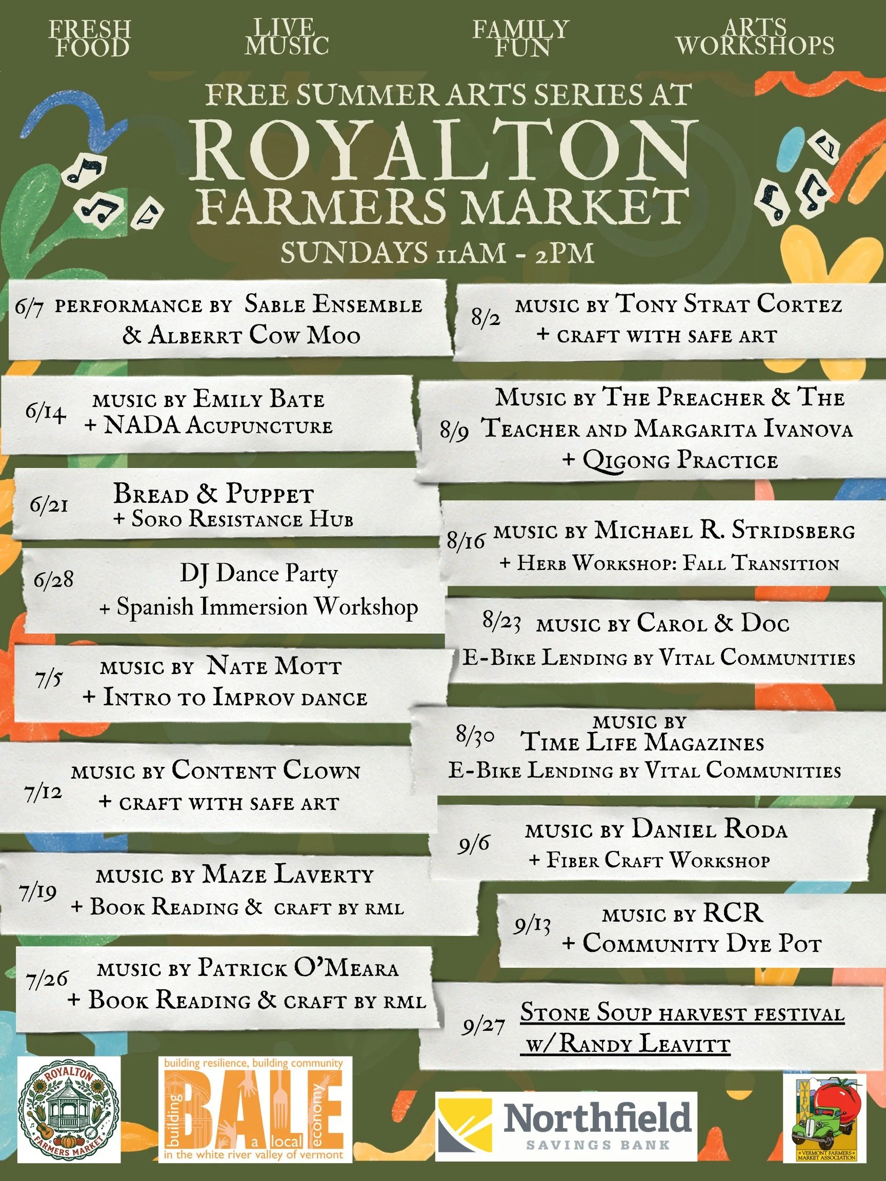 With the generous support of the Jack &amp; Dorothy Byrne Foundation and @nsbvt Bank we are so thrilled to announce a summer of FREE music, art, dance, and all kinds of fun on the green at the Royalton Farmers Market - various genres of music, plus a