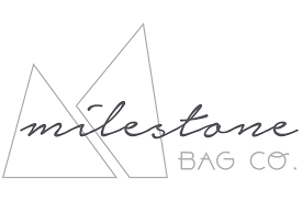 Milestone Bag Co 