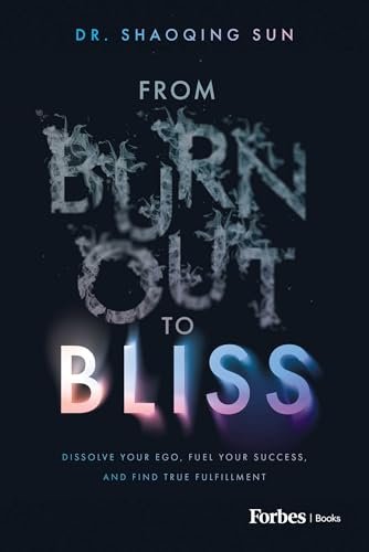 From Burnout To Bliss