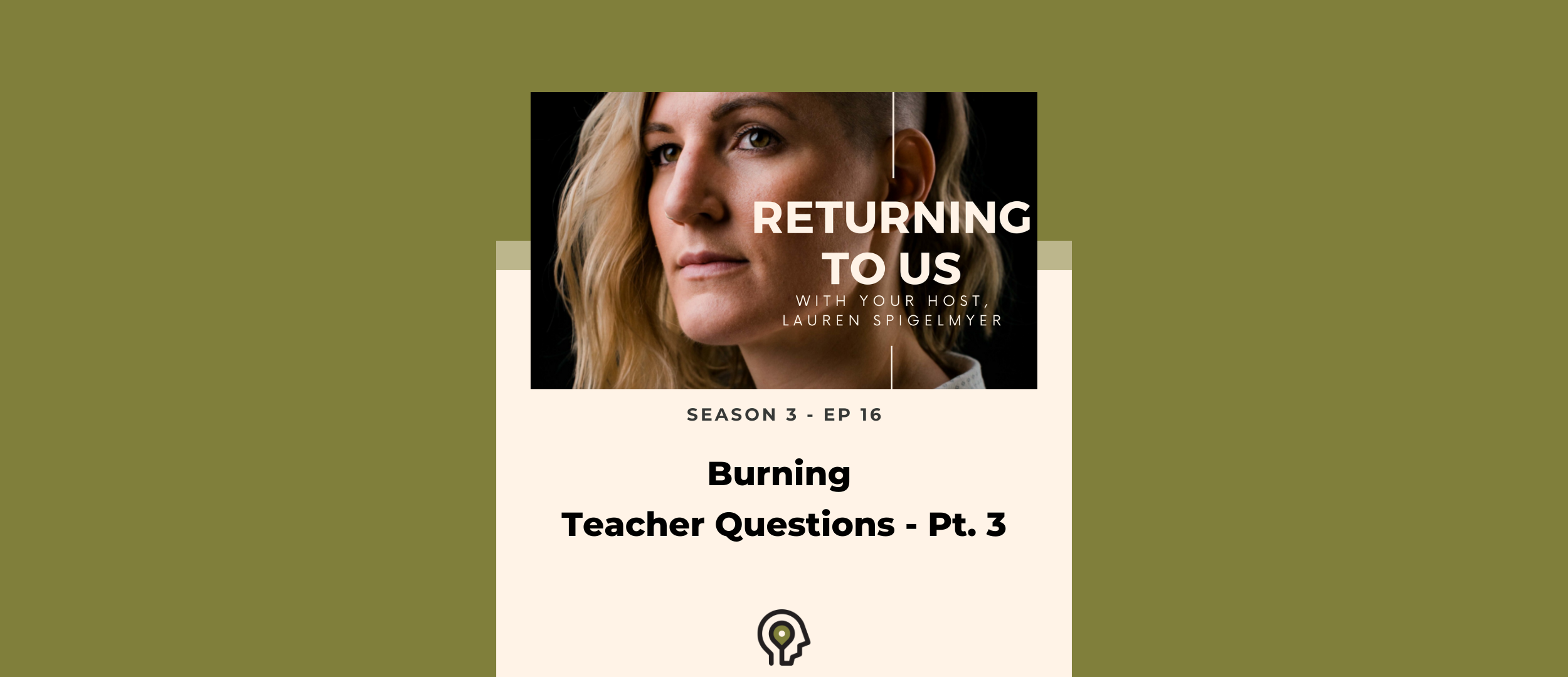 Burning Teacher Questions - Pt. 3