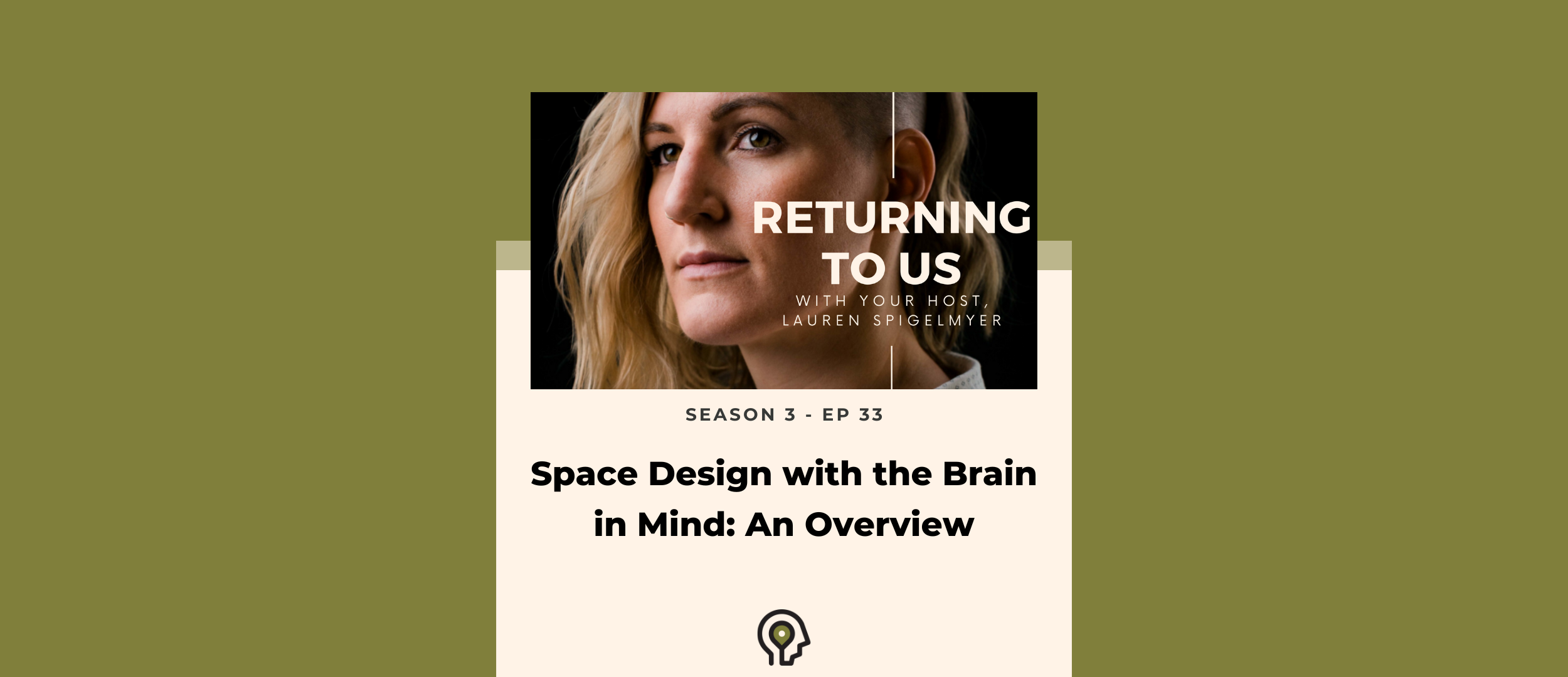 Space Design with the Brain in Mind: An Overview