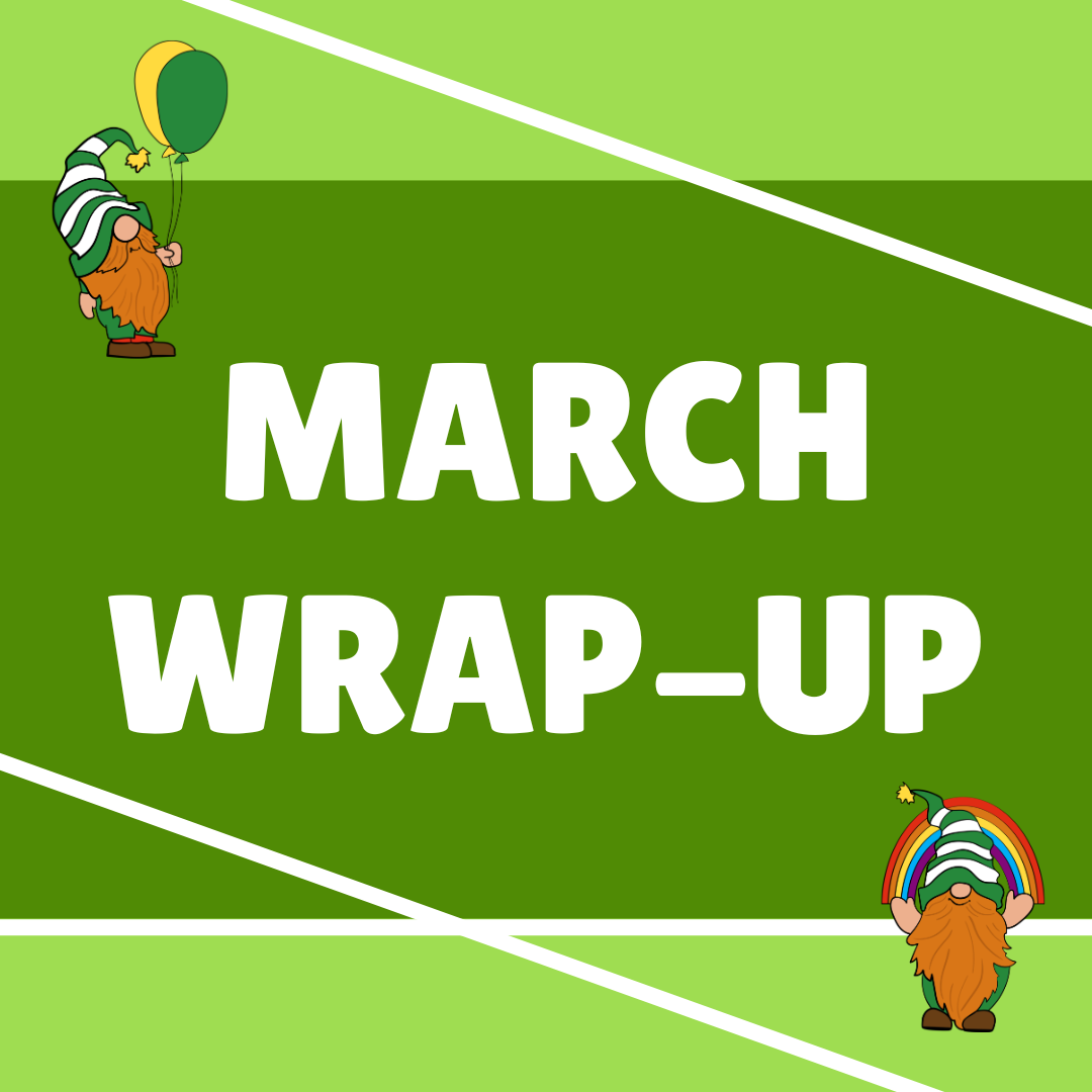 March 2026 Wrap-Up