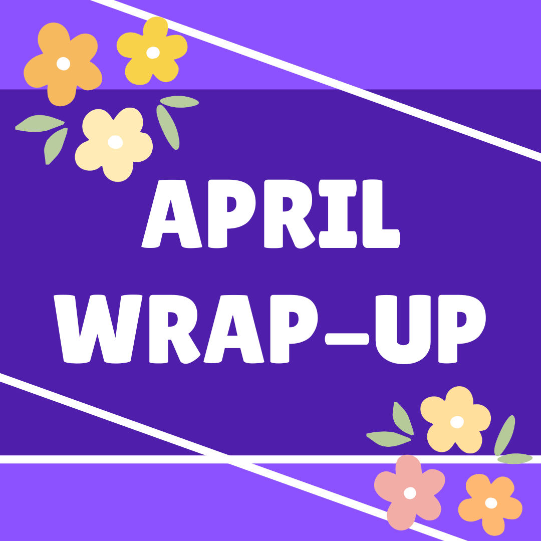 April 2026 Wrap-Up