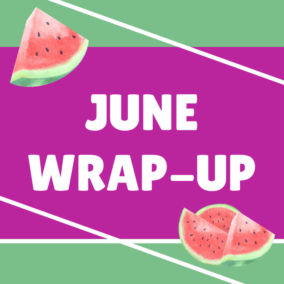 June 2026 Wrap-Up