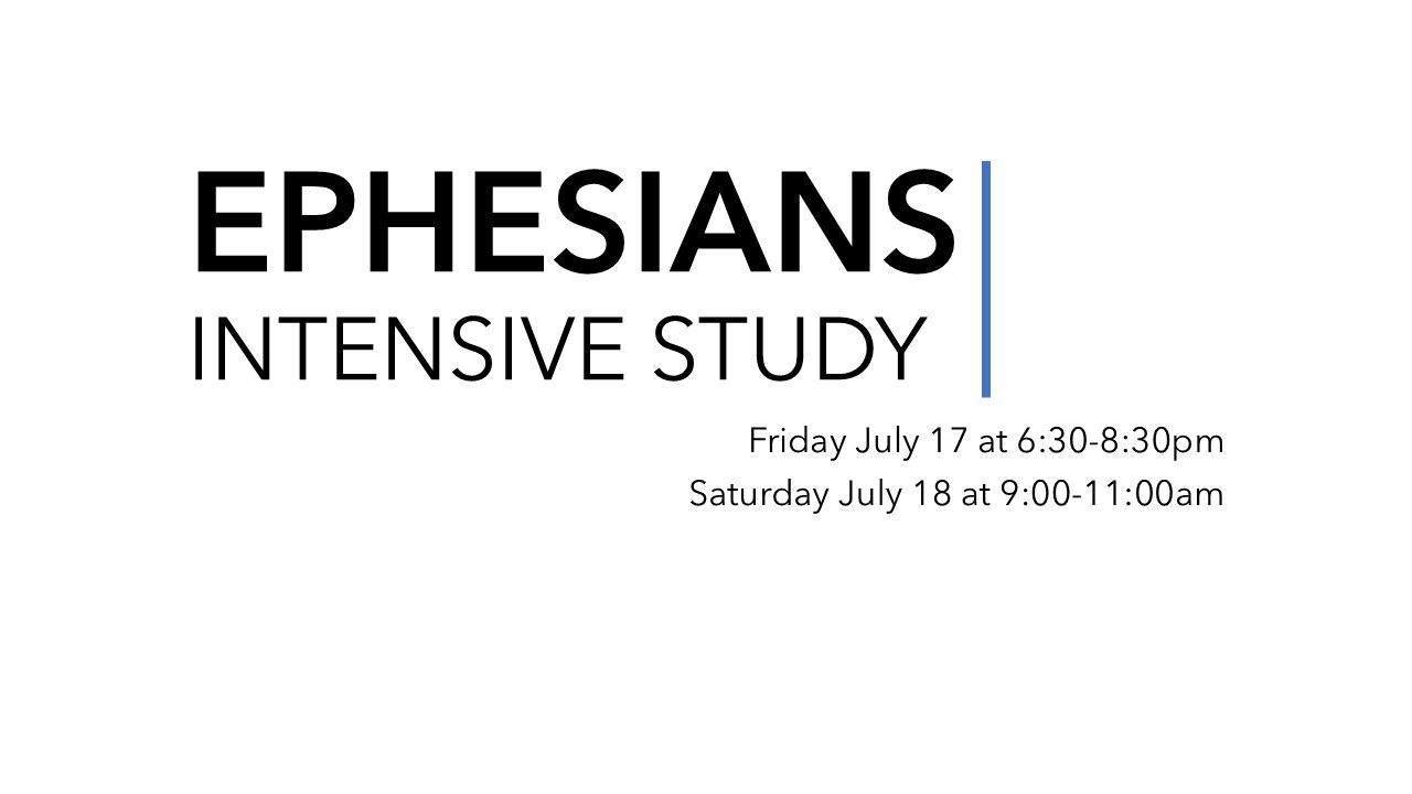 Ephesians Intensive - July.jpg