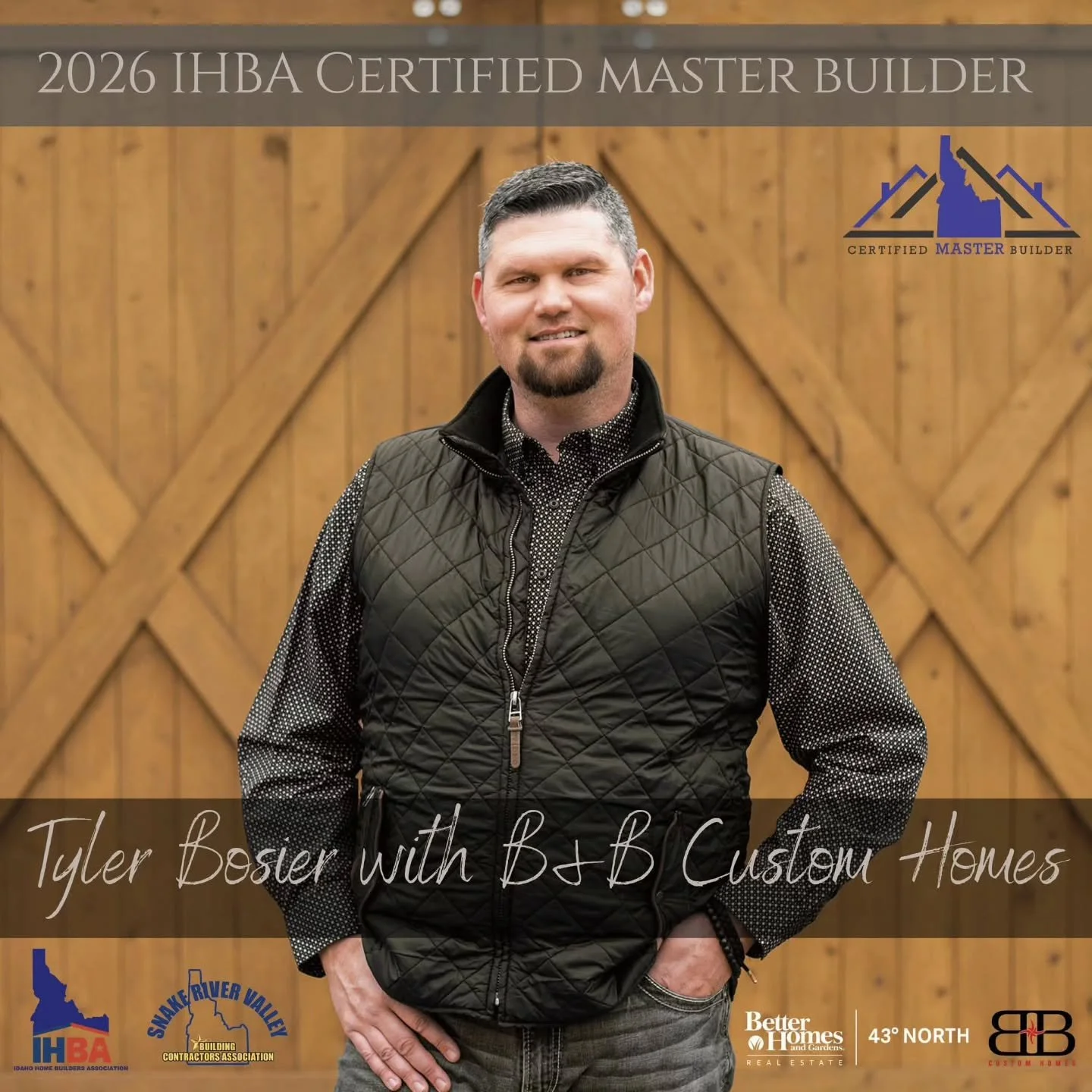 I&rsquo;m proud to recognize my business partner, Tyler Bosier of B&amp;B Custom Homes, on earning the distinguished IHBA Idaho Certified Master Builder (2026) designation through the Snake River Valley BCA! 👏 🏠 👷&zwj;♂️ 🛠

  This achievement ref