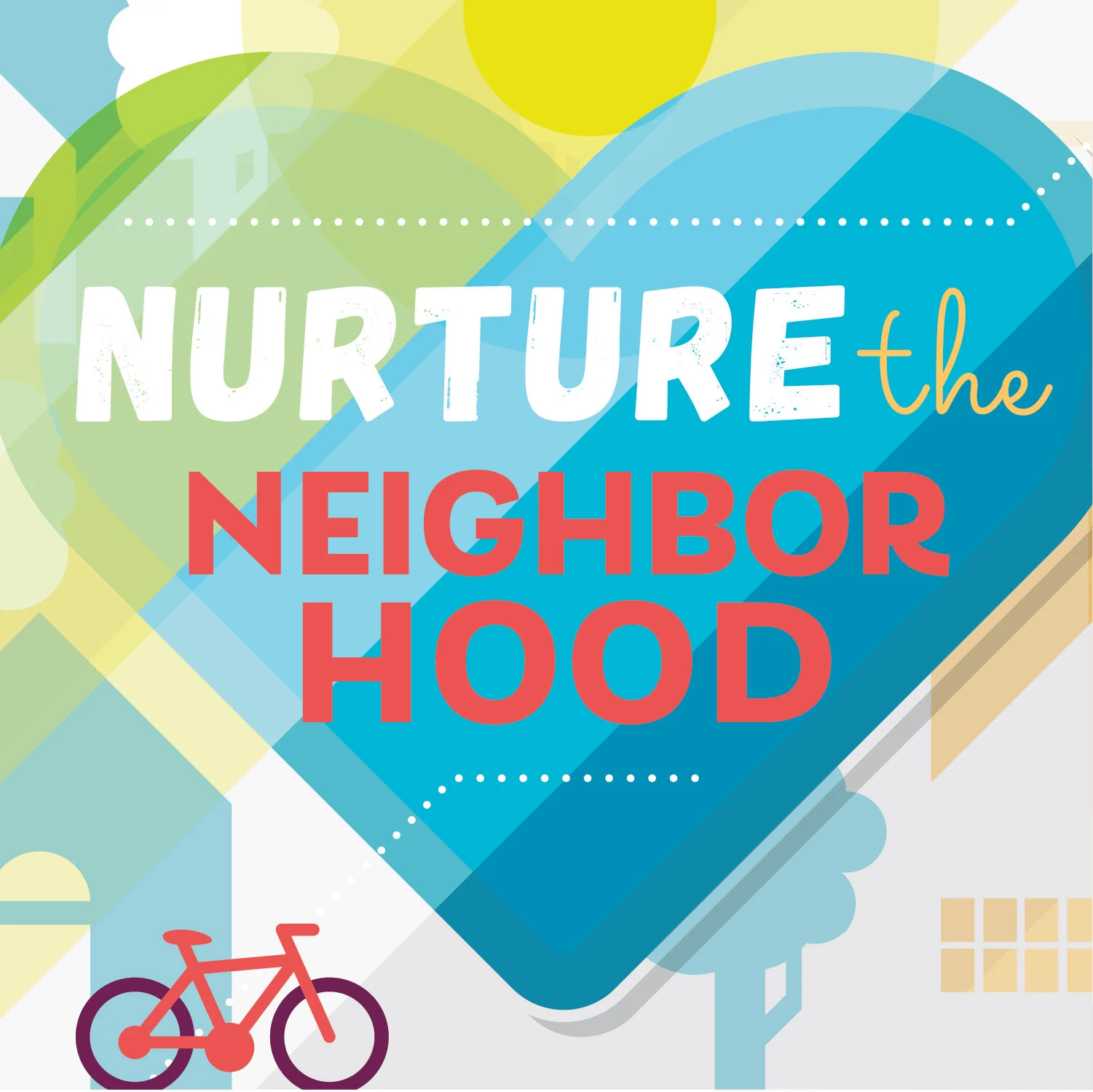 03_Nurture_The_Neighbhorhood_Season_9-02.jpg