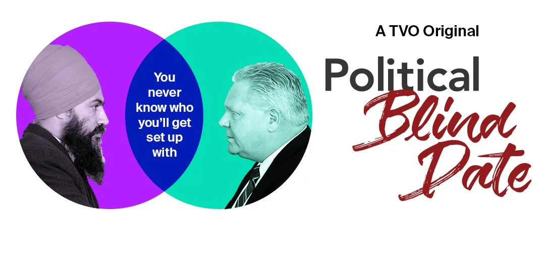 TVO_Political_Blind_Date_1080X608-e1511557401730.jpg