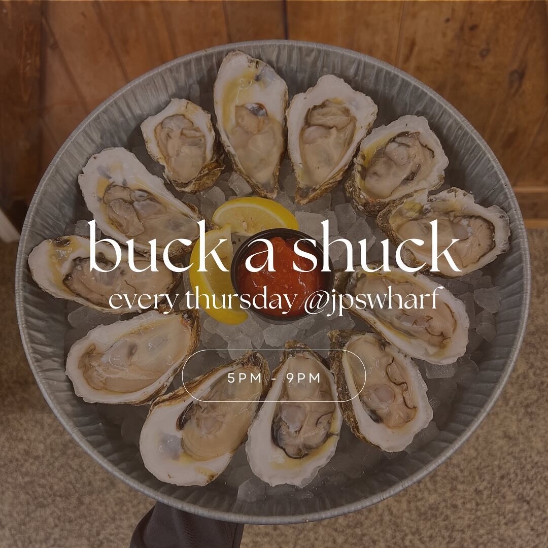 Another Thursday, another Buck A Shuck! See you at 5pm🦪