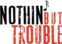 Nothin' But Trouble