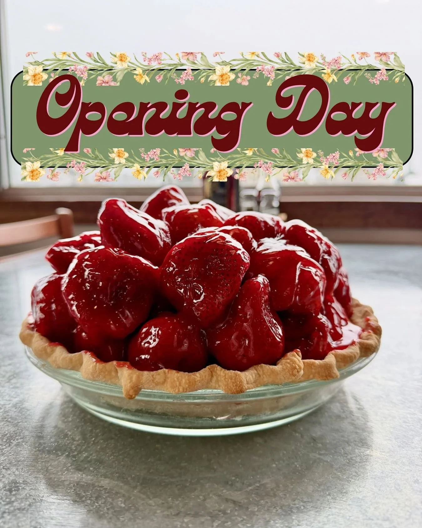 Happy opening day!! 🌷 We have our homemade strawberry pie &amp; rum cake while supplies lasts! 🍓 We are SO excited to see you all!