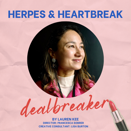 Dealbreaker: A Sex Positive Solo Show