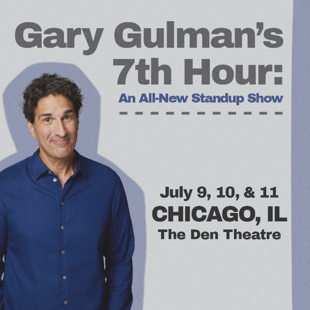 Gary Gulman's 7th Hour