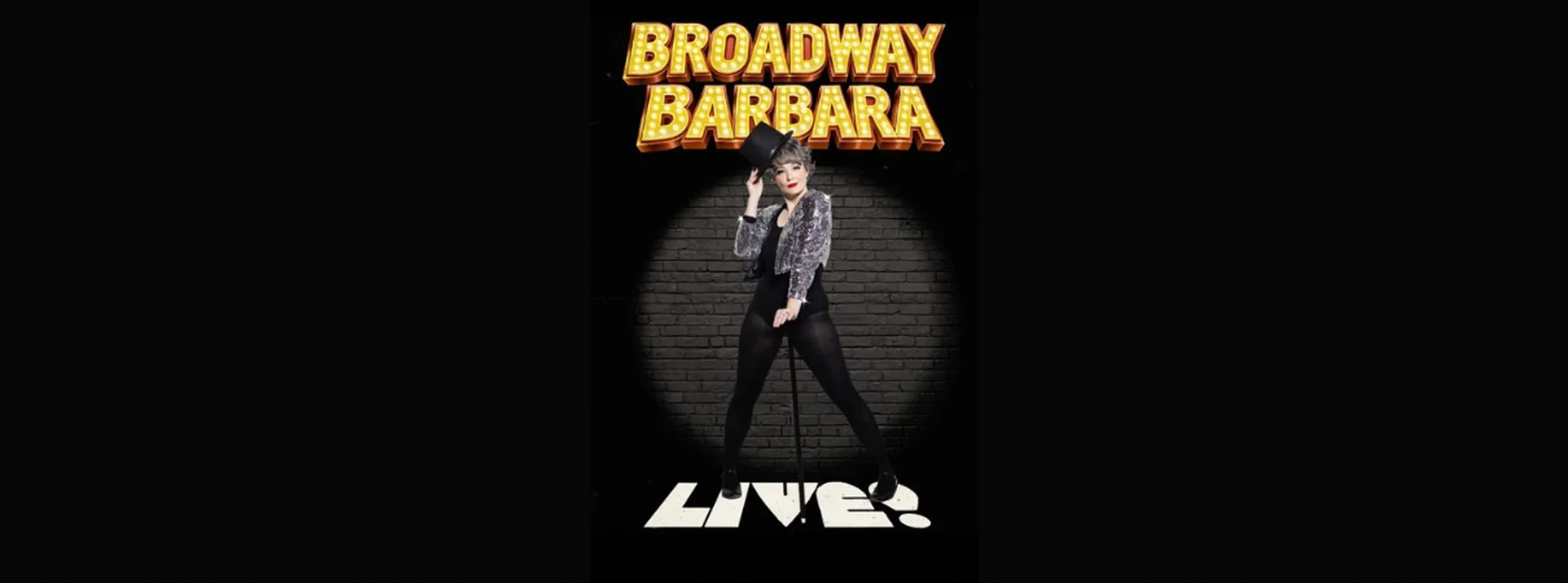 Broadway Barbara Live!