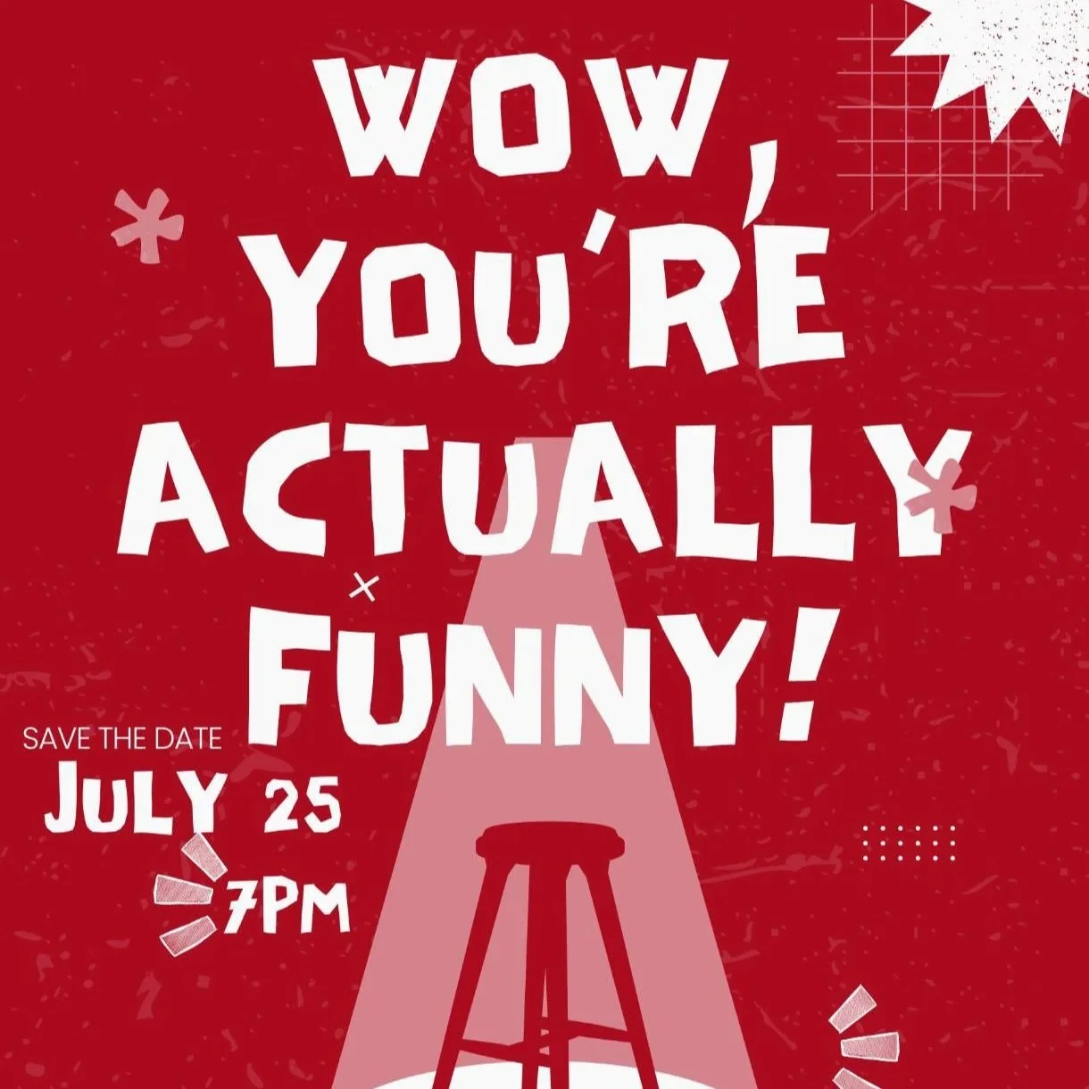 Wow, You’re Actually Funny!
