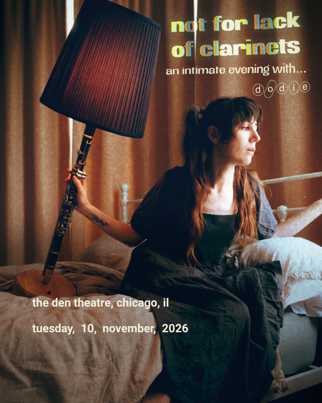 Not For Lack of Clarinets - An Intimate Evening with dodie
